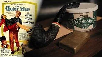 St. Patrick’s Day Pipe Smoking | The Quiet Man & Irish Traditions